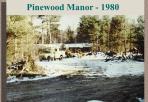 Pinewood Manor - 1980