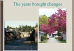 The Years Brought Changes